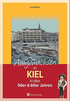 Aufgewachsen ind den 50er und 60er Jahren in Kiel